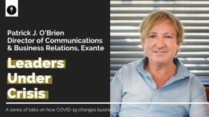 COVID-19 has strengthened human relations in business – Patrick J. O’Brien, Exante