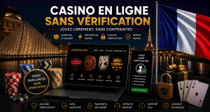 Casino en ligne sans vérification