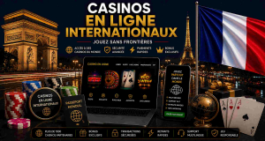 Casinos en ligne internationaux