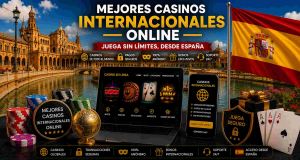 Mejores casinos internacionales online