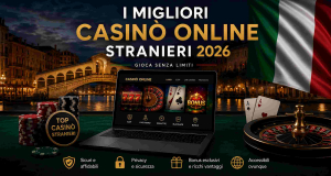 I migliori casino online stranieri 2026