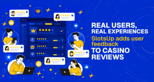 Real users, real experiences: Slotsup adds user feedback to casino reviews