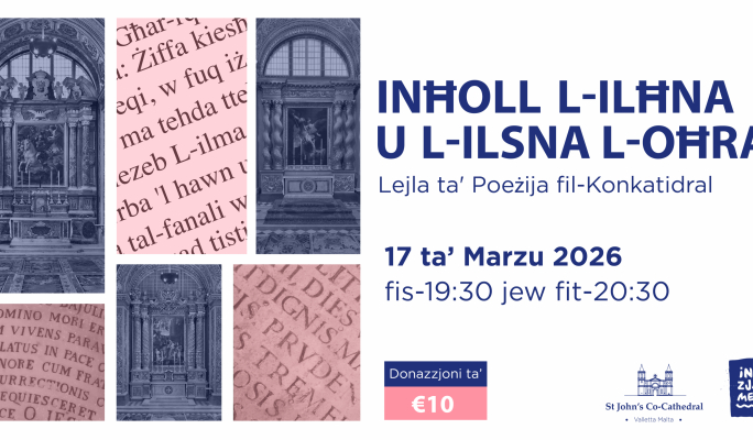 A night of poetry at the Co-Cathedral 'Inħoll l-ilħna u l-ilsna l-oħra'